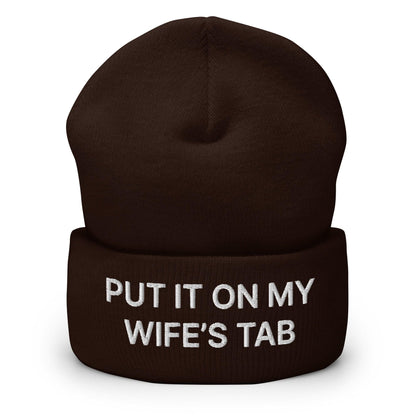 Put It on My Wife’s Tab Embroidered Knit Cuffed Beanie - Brown