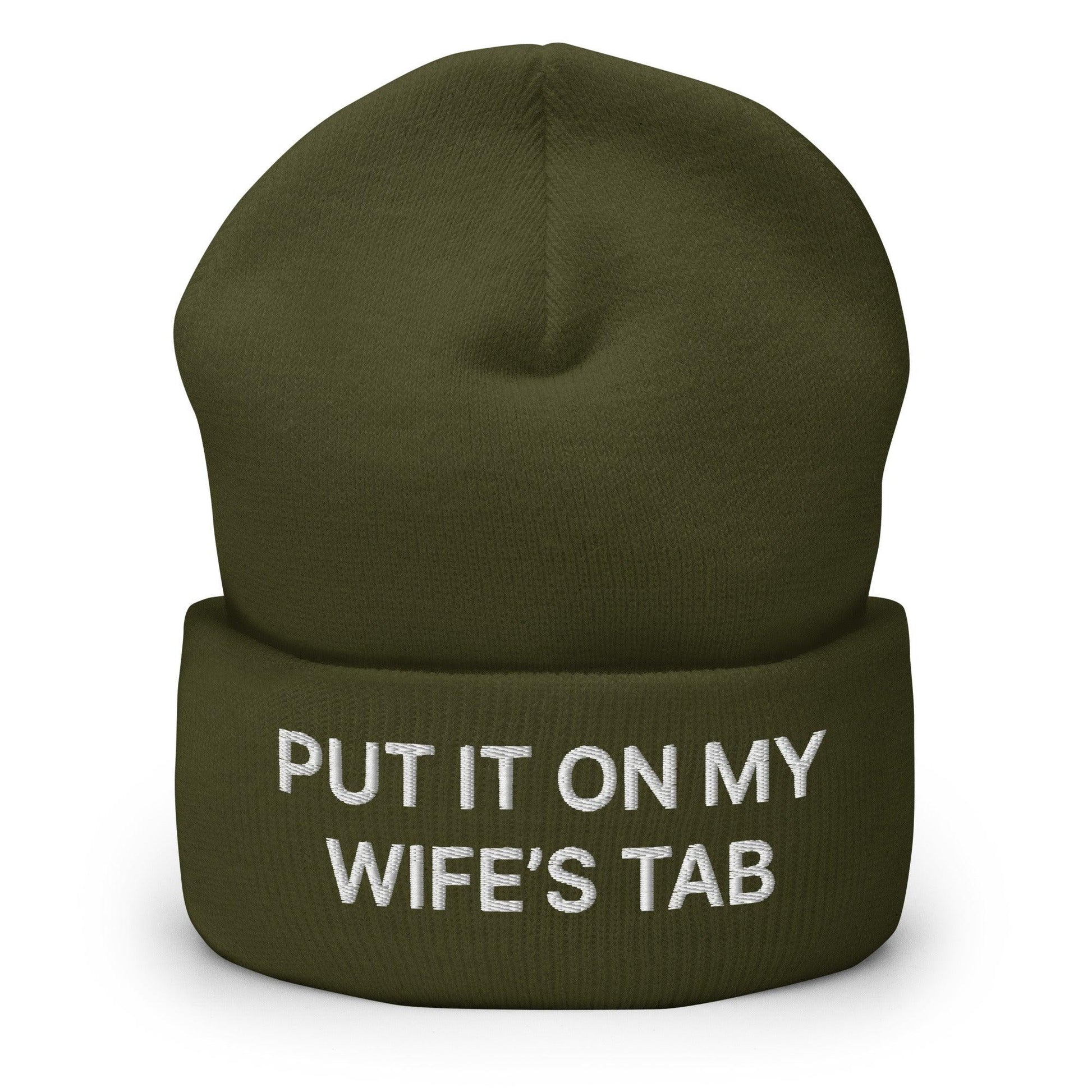 Put It on My Wife’s Tab Embroidered Knit Cuffed Beanie - Olive