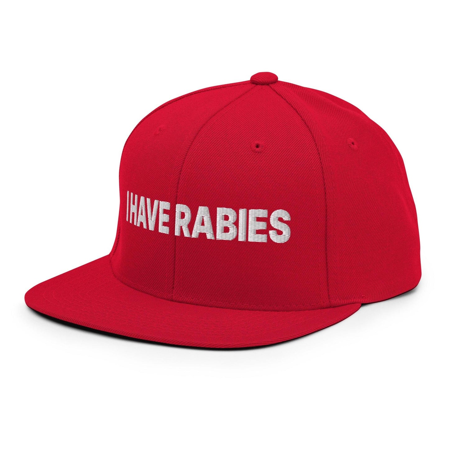 I Have Rabies Embroidered Flat Bill Brim Snapback Hat