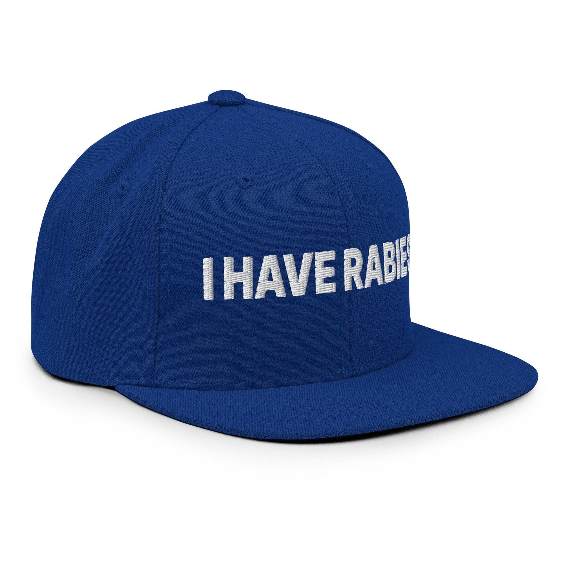 I Have Rabies Embroidered Flat Bill Brim Snapback Hat