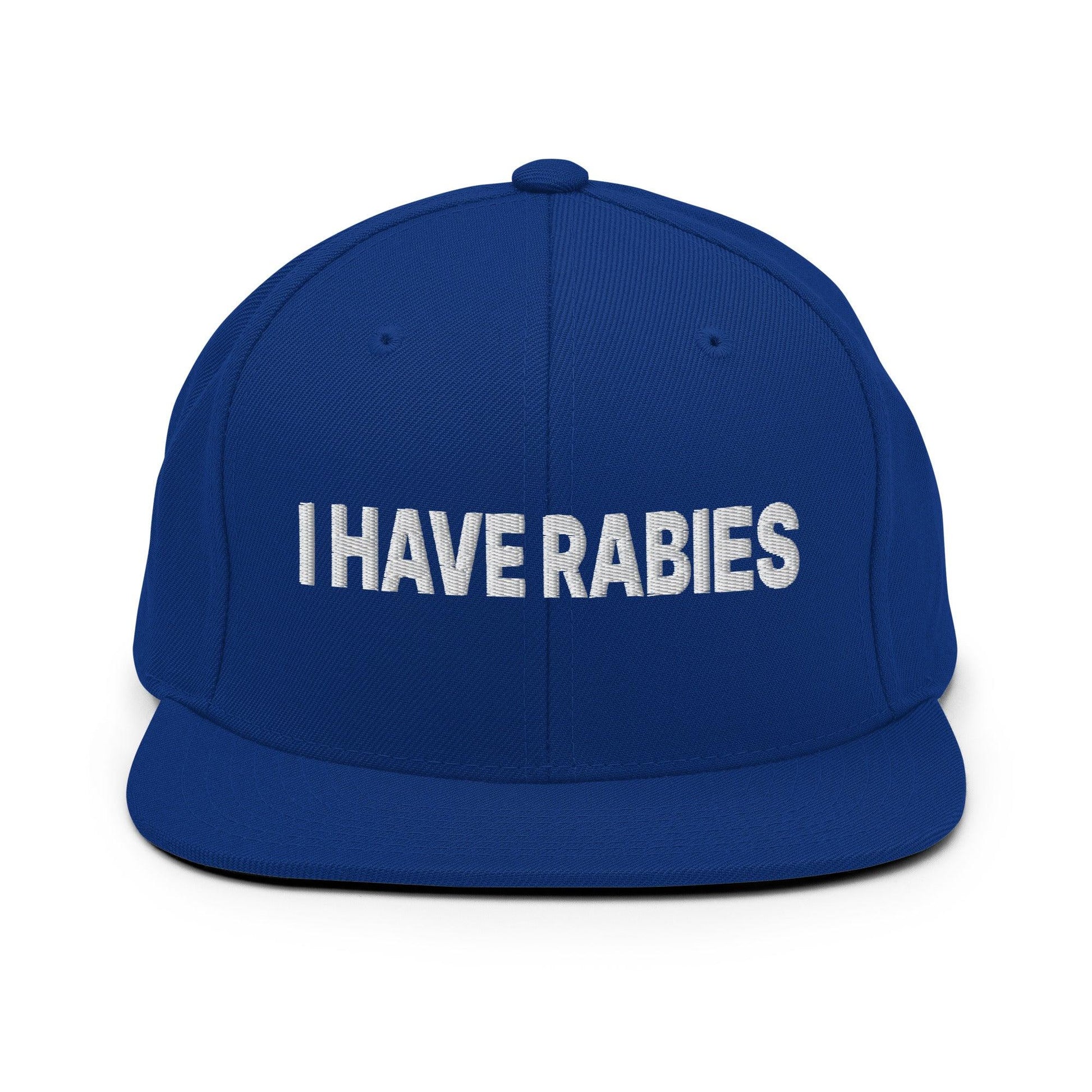 I Have Rabies Embroidered Flat Bill Brim Snapback Hat - Royal Blue