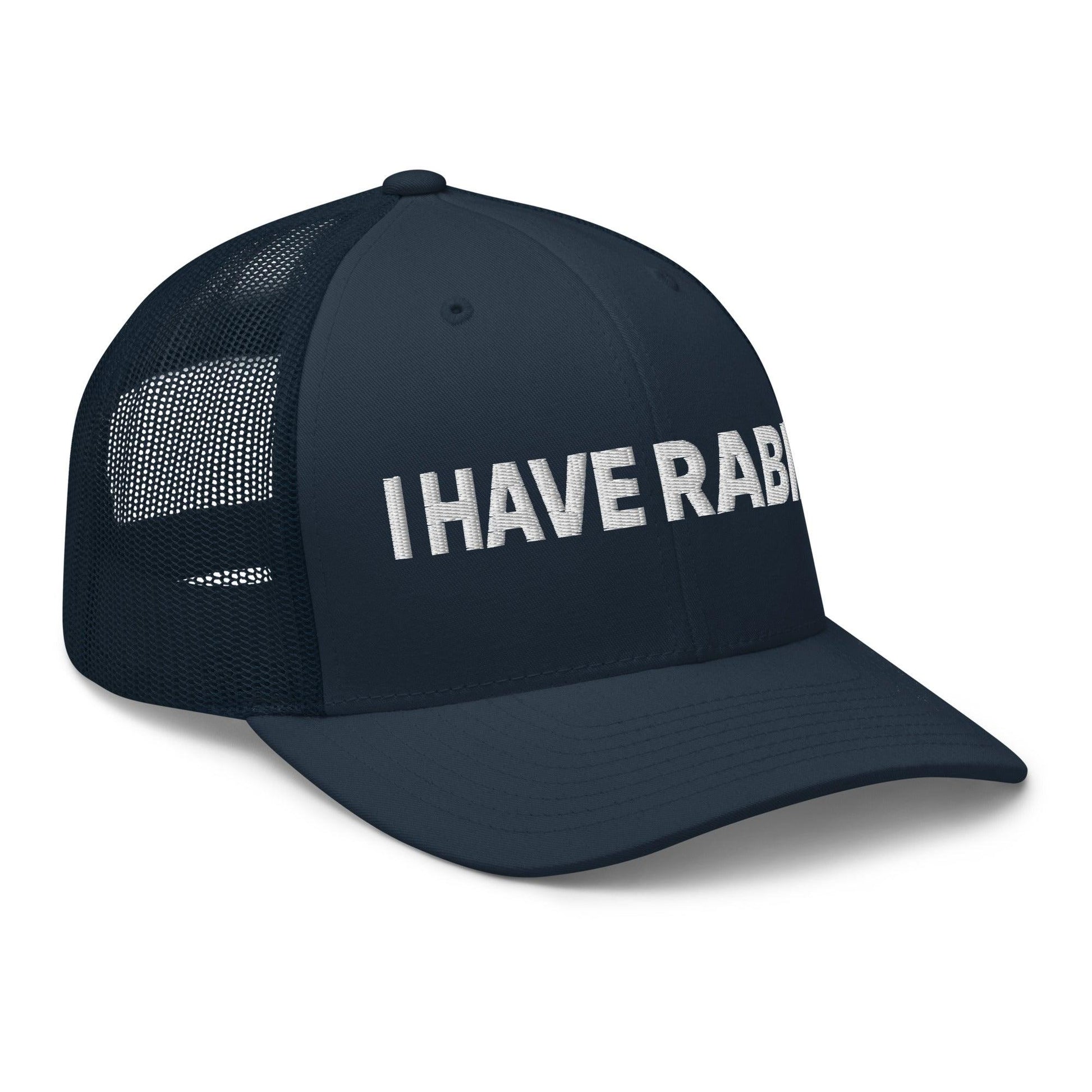 I Have Rabies Embroidered Mesh Trucker Hat