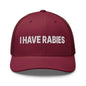 I Have Rabies Embroidered Mesh Trucker Hat - Cranberry