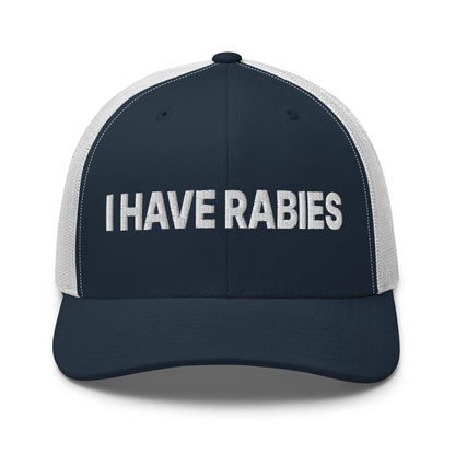 I Have Rabies Embroidered Mesh Trucker Hat - Navy/ White
