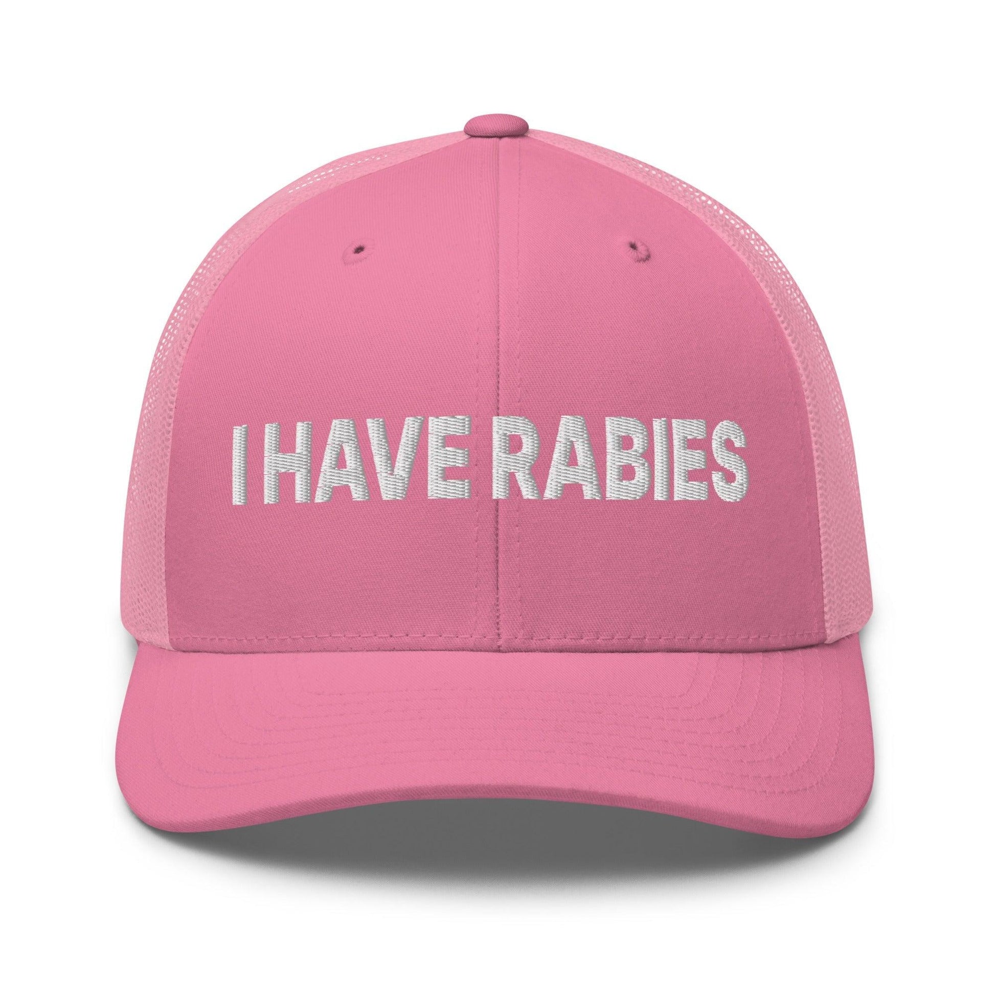 I Have Rabies Embroidered Mesh Trucker Hat - Pink