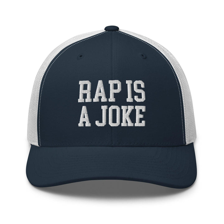 Rap is a Joke Retro Trucker Hat - Navy/ White
