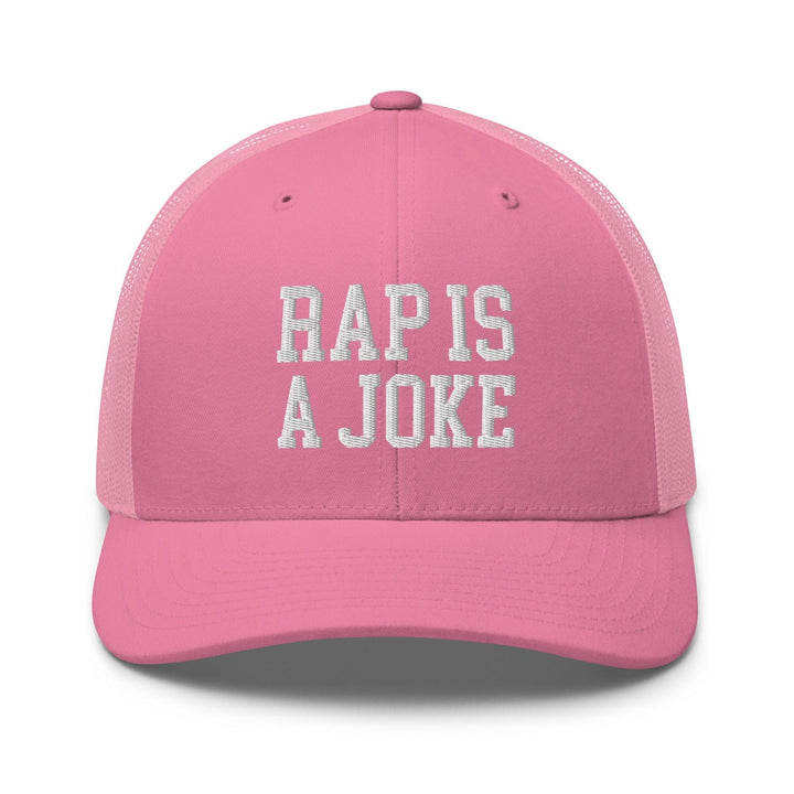 Rap is a Joke Retro Trucker Hat - Pink