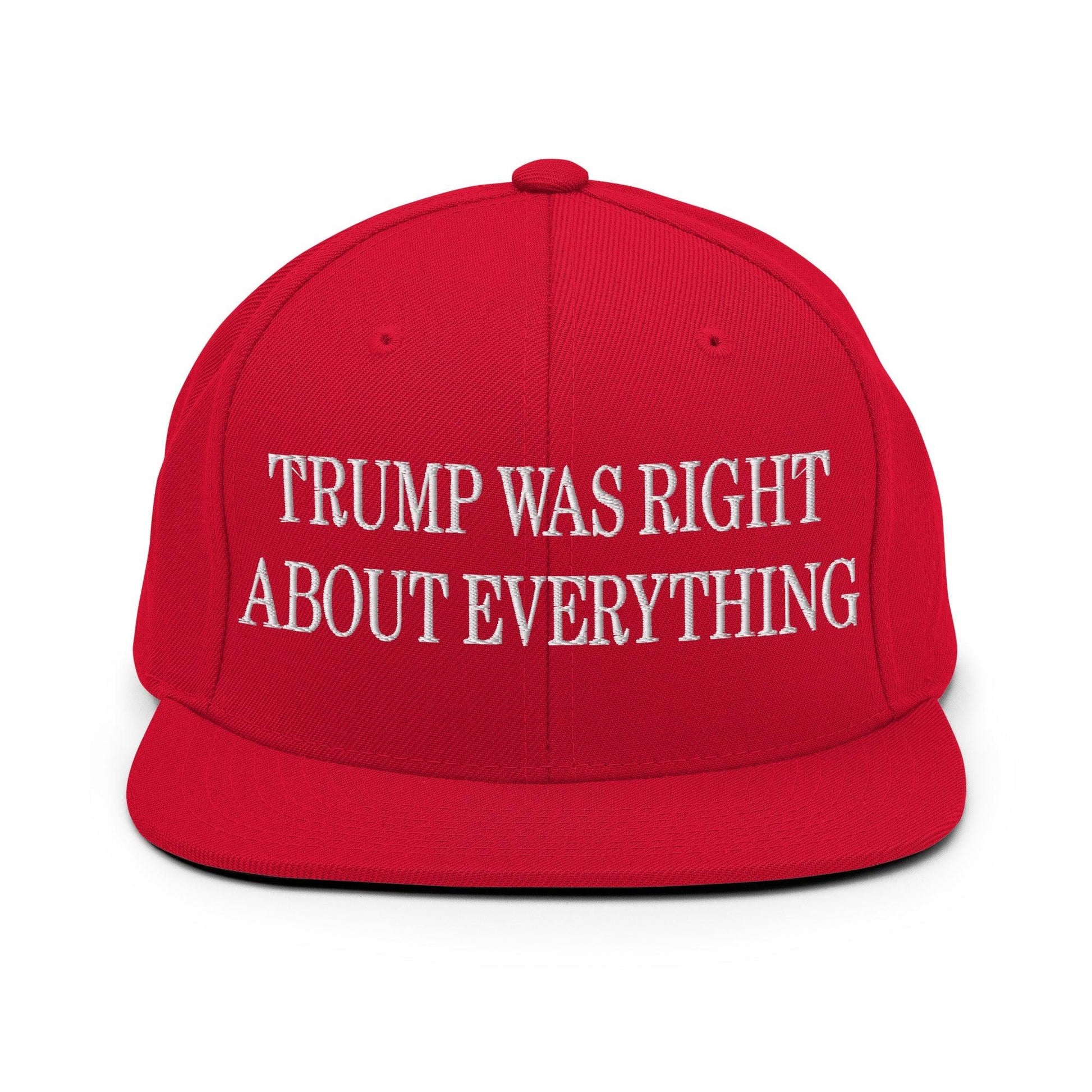 He Was Right About Everything Embroidered Flat Bill Brim Snapback Hat - Red