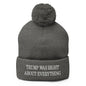 He Was Right About Everything Embroidered Knit Pom Beanie - Dark Heather Grey