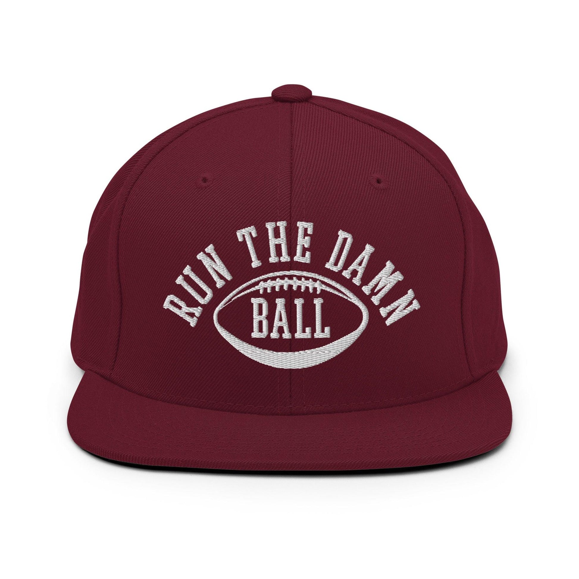 Run The Damn Ball Embroidered Flat Bill Brim Snapback Hat - Maroon