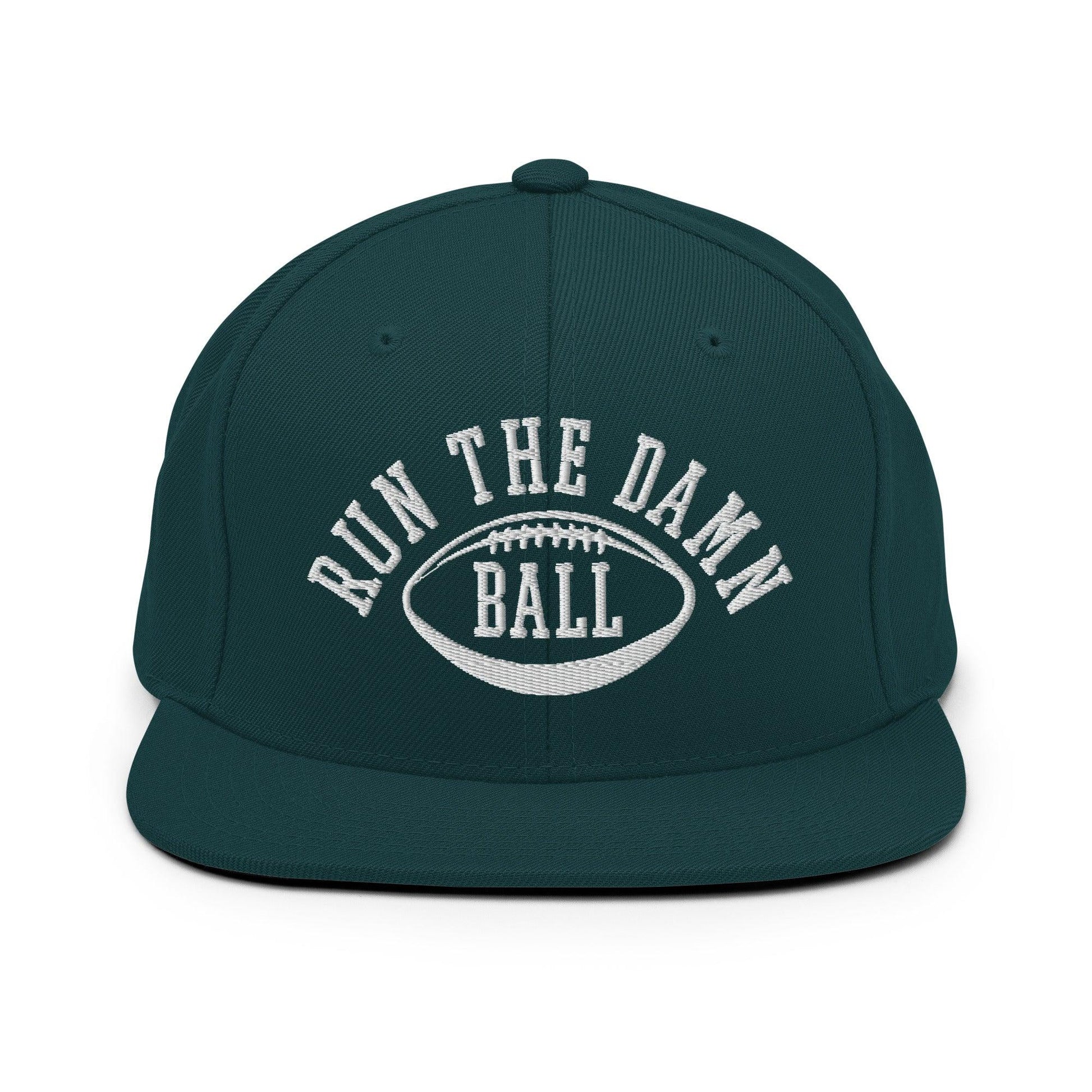 Run The Damn Ball Embroidered Flat Bill Brim Snapback Hat - Spruce