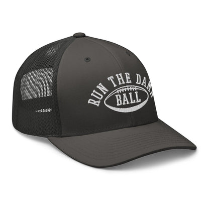 Run The Damn Ball Embroidered Mesh Trucker Hat