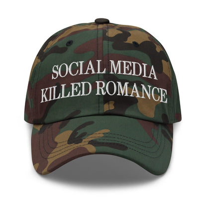 Social Media Killed Romance Embroidered Dad Hat - Green Camo