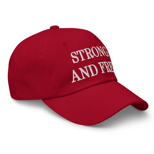 Strong and Free Embroidered Dad Hat