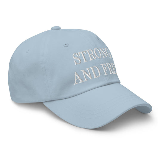 Strong and Free Embroidered Dad Hat