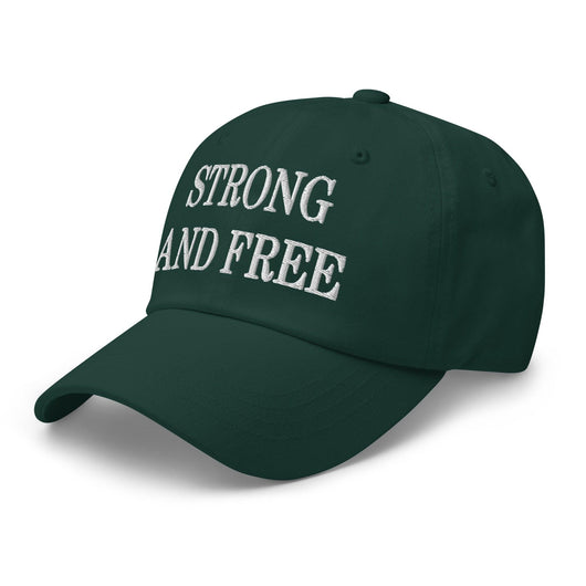 Strong and Free Embroidered Dad Hat