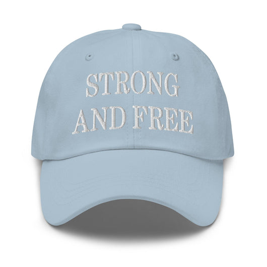 Strong and Free Embroidered Dad Hat - Light Blue