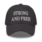 Strong and Free Embroidered Dad Hat - Dark Grey