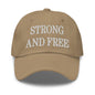 Strong and Free Embroidered Dad Hat - Khaki