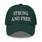Strong and Free Embroidered Dad Hat - Spruce
