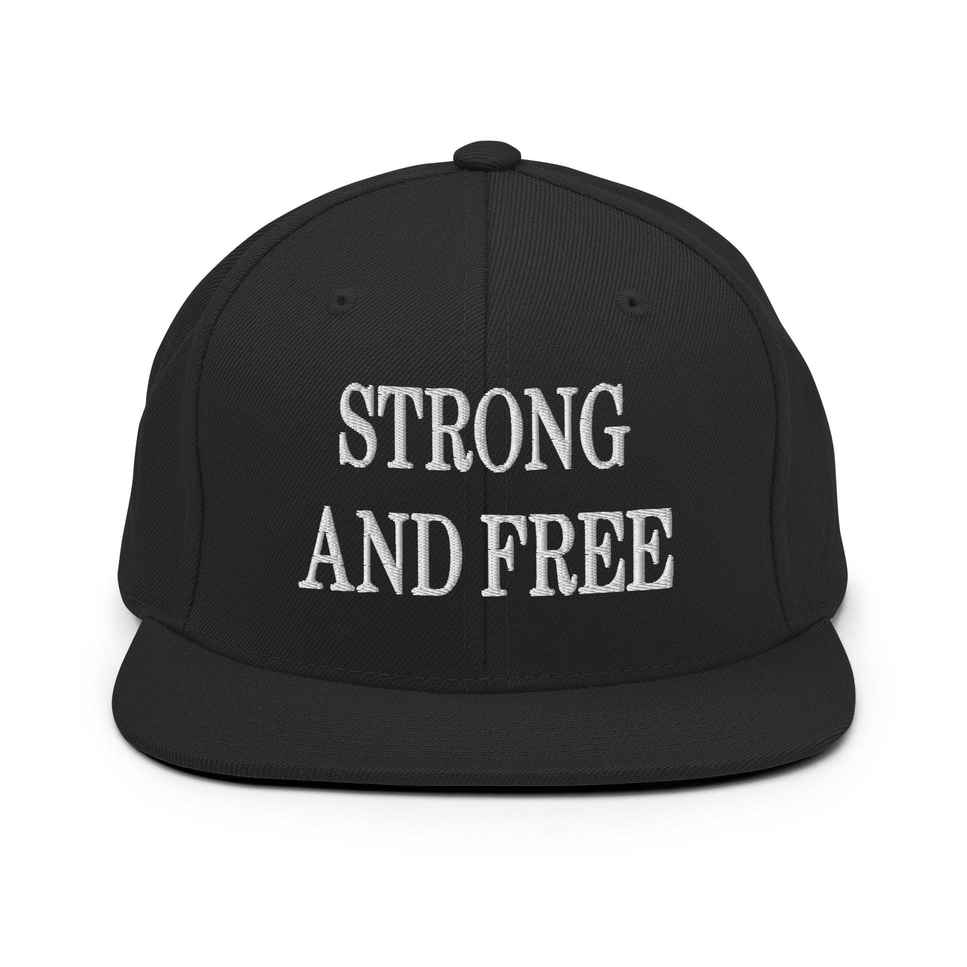 Strong and Free Embroidered Flat Bill Brim Snapback Hat - Black