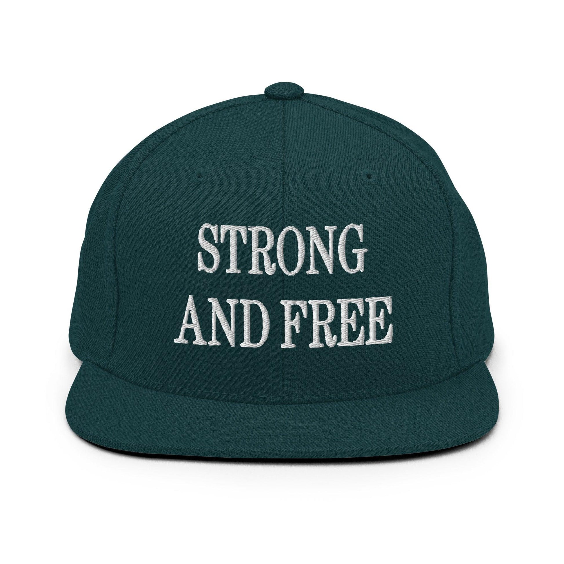 Strong and Free Embroidered Flat Bill Brim Snapback Hat - Spruce