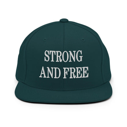 Strong and Free Embroidered Flat Bill Brim Snapback Hat - Spruce
