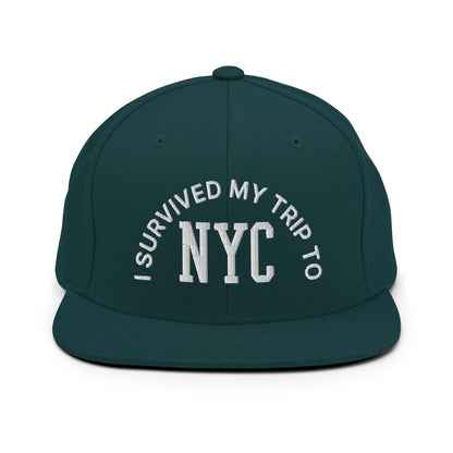 I Survived My Trip to NYC Embroidered Flat Bill Brim Snapback Hat - Spruce