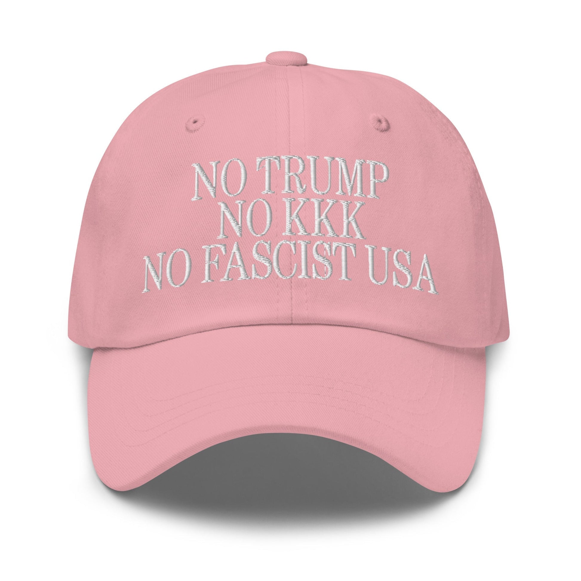 No Trump KKK Fascist USA Embroidered Unstructured Dad Hat - Pink