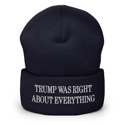 Trump Was Right About Everything Embroidered Knit Cuffed Beanie - Navy