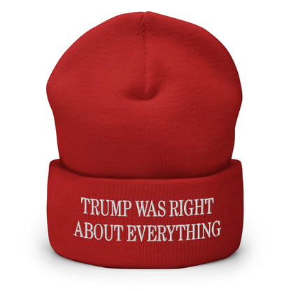 Trump Was Right About Everything Embroidered Knit Cuffed Beanie - Red