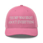 Trump Was Right About Everything Embroidered Mesh Trucker Hat - Pink