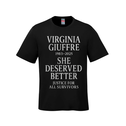 Virginia Giuffre – She Deserved Better Memorial T-Shirt - Black / Small