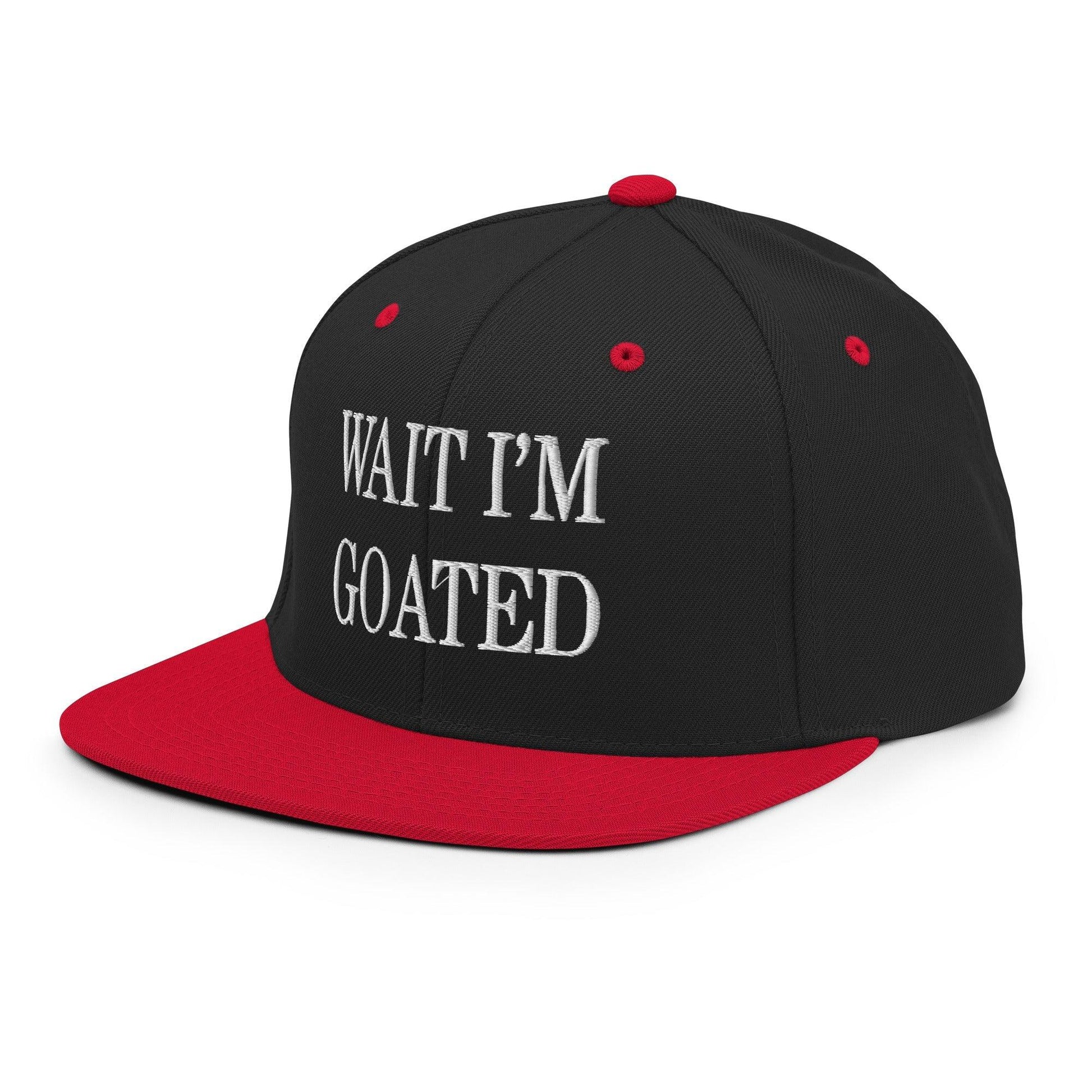 Wait I’m Goated Embroidered Flat Bill Brim Snapback Hat