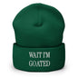 Wait I’m Goated Embroidered Knit Cuffed Beanie - Spruce