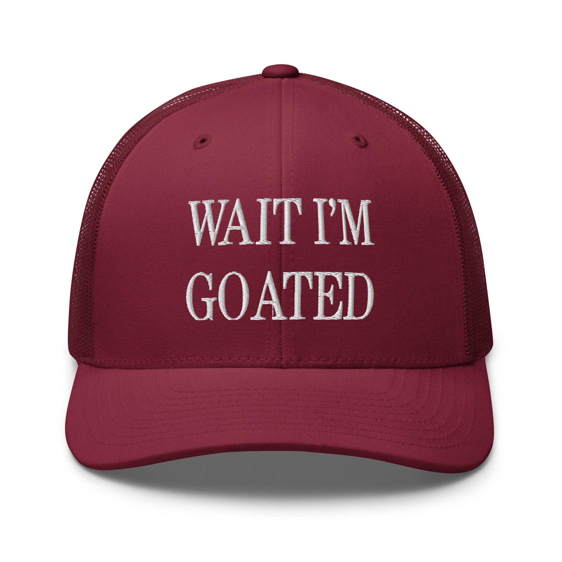 Wait I’m Goated Embroidered Mesh Trucker Hat - Cranberry