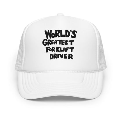 World’s Greatest Forklift Driver Regular Show Embroidered Foam Trucker Hat - White
