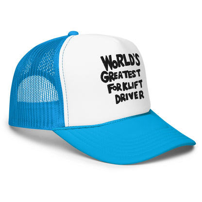 World’s Greatest Forklift Driver Regular Show Embroidered Foam Trucker Hat